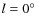 $l=0^{\circ}$