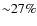 ${\sim}27\%$
