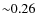 ${\sim}0.26$
