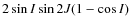 $2\sin{I}\sin2J(1-\cos{I})$