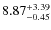 $8.87^{+3.39}_{\rm -0.45}$