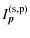 $\displaystyle I_{\vec p}^{\rm (s,p)}$