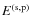 $E^{\rm (s,p)}$