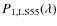 $P_{\rm 1,LS55}(\lambda)$