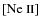 $\left[\mbox{Ne {\sc ii}}\right]$
