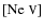 $\left[\mbox{Ne {\sc v}}\right]$