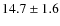 $14.7\pm1.6$
