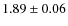 $1.89\pm0.06$