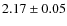 $2.17\pm0.05$
