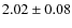 $2.02\pm0.08$