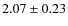 $2.07\pm0.23$