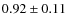$0.92\pm0.11$