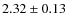 $2.32\pm0.13$