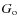 $G_{\rm o}$