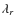$\lambda_r$