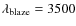 $\lambda_{\rm blaze}=3500$