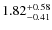 $\rm 1.82^{+0.58}x{-0.41}$