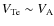 $V_{\rm Te}\sim V_{\rm A}$
