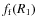 $f_{\rm f} (R_1)$