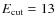 $E_{\rm cut}=13$