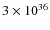 $3\times10^{36}$
