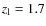 $z_{\rm l}=1.7$