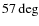 $ 57\deg$