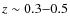 $z \sim 0.3{-}0.5$