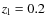 $z_{\rm l}=0.2$