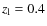 $z_{\rm l}=0.4$