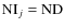 ${\rm NI}_j={\rm ND}$