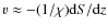 $v\approx-(1/\chi){\rm d}S/{\rm d}z$