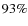 $93\%$