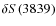 $\delta S(3839)$