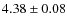 $4.38\pm0.08 $