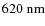 $620\;{\rm nm}$