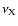 $\nu_{\rm X}$