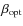 $\beta_{\rm opt}$