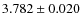 $ 3.782 \pm 0.020$