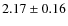 $2.17 \pm 0.16$