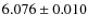 $ 6.076 \pm 0.010$