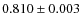 $0.810 \pm 0.003$