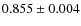 $0.855 \pm 0.004$