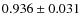 $0.936 \pm 0.031$