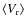 $\langle V_{\rm r} \rangle$