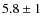 $5.8\pm1$