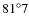 $81^\circ7$