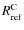 $R^{\rm C}_{\rm ref}$