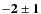 $\bf {-2\pm1}$