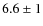 $6.6\pm1$